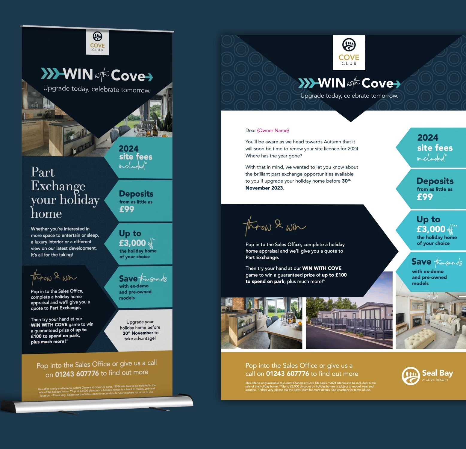 A promotional roll-up banner and flyer for ‘WIN with Cove,’ a part-exchange program for upgrading holiday homes at Cove Club. The design features a dark blue and gold color scheme, highlighting benefits such as included 2024 site fees, deposits from £99, and up to £3,000 off a new holiday home. The materials include images of modern holiday homes and luxurious interiors, with a ‘throw & win’ game offering prizes up to £100 to spend on park. Contact details and a call-to-action encourage visitors to inquire at the sales office or via phone.